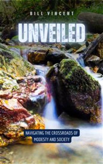 Unveiled - Navigating the Crossroads of Modesty and Society - cover