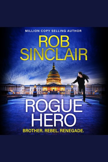 Rogue Hero - The explosive action-packed thriller from MILLION COPY BESTSELLER Rob Sinclair - cover