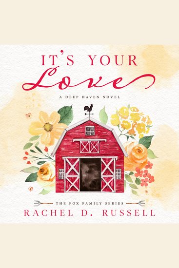 It's Your Love - A Deep Haven Novel - cover