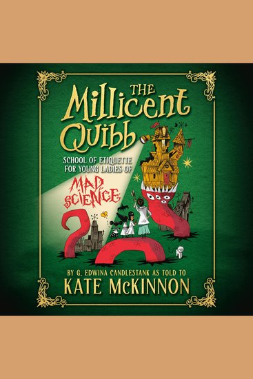 The Millicent Quibb School of Etiquette for Young Ladies of Mad Science - cover