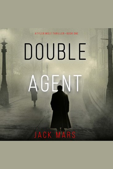 Double Agent (A Tyler Wolf Historical Espionage Thriller—Book 1) - Digitally narrated using a synthesized voice - cover
