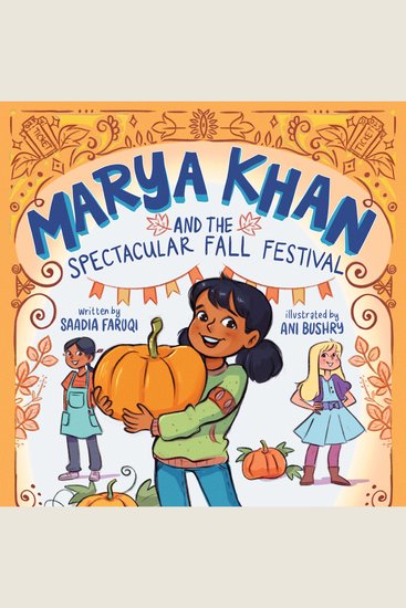 Marya Khan and the Spectacular Fall Festival - Marya Khan Book 3 - cover