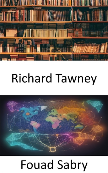 Richard Tawney - Champion de la justice sociale et de la gouvernance éthique - cover