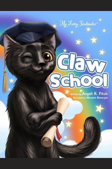 Claw School - Heartwarming story that teaches kids about the law and to follow their dreams Easy to understand glossary to build vocabulary for children ages 3-8 years - cover