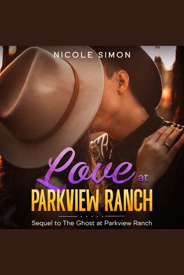 Love at Parkview Ranch - Sequel to The Ghost of Parkview Ranch - cover