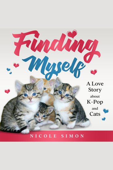 Finding Myself - A Love Story about K-Pop and Cats - cover