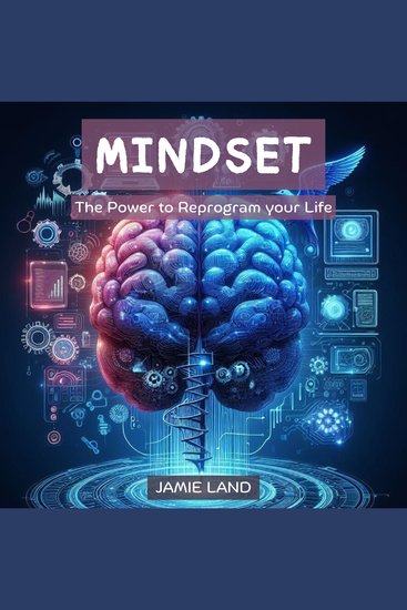 MINDSET - The Power to Reprogram your Life - cover