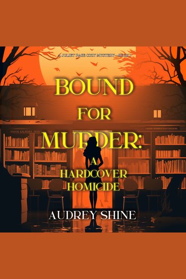 Bound for Murder: A Hardcover Homicide (A Juliet Page Cozy Mystery—Book 1) - Digitally narrated using a synthesized voice - cover