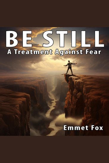 Be Still - A Treatment Against Fear - cover