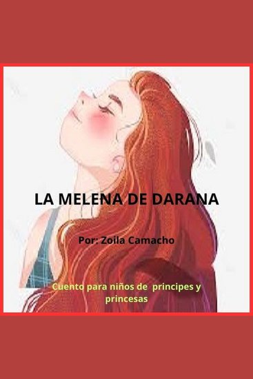 La Melena De Darana - Cuento Para Ninos De Principes Y Princesas - cover