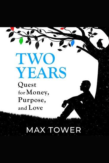 Two Years - Quest for Money Purpose and Love - cover