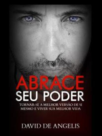 ABRACE SEU PODER (Traduzido) - Tornar-se a melhor versão de si mesmo e viver sua melhor vida - cover