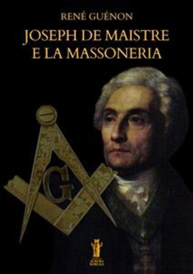 Joseph De Maistre e la Massoneria - cover