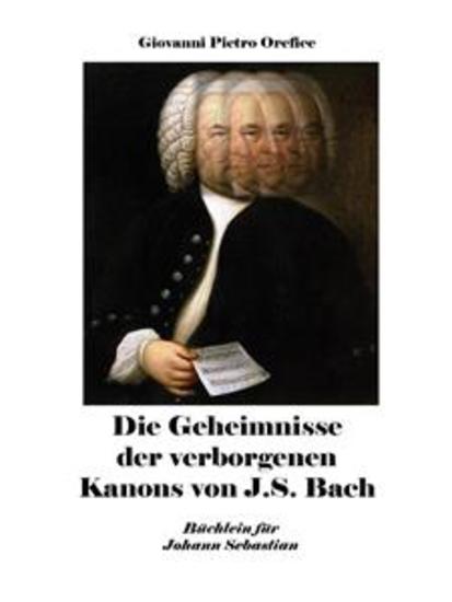 Die Geheimnisse der verborgenen Kanons von JS Bach - cover