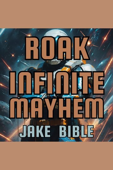 Roak 5: Infinite Mayhem - cover