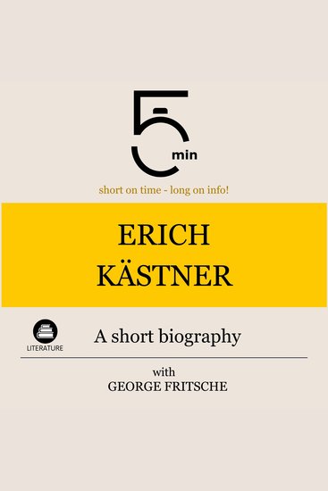 Erich Kästner: A short biography - 5 Minutes: Short on time – long on info! - cover