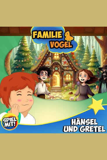 Hänsel und Gretel - Familie Vogel - cover