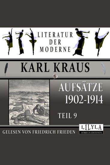 Aufsätze 1902-1914 - Teil 9 - Die Welt der Plakate Ein Überfall der Justiz Eine neue Form der Banalität Eine Prostituierte ist ermordet worden - cover