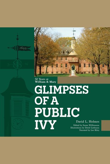 Glimpses of a Public Ivy - Fifty Years at William & Mary - cover