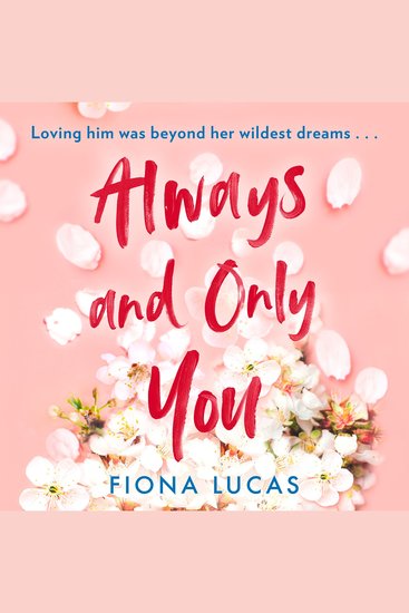 Always and Only You: A gripping emotional and unforgettable love story perfect for fans of Colleen Hoover and Lucy Score at Christmas 2025 - cover