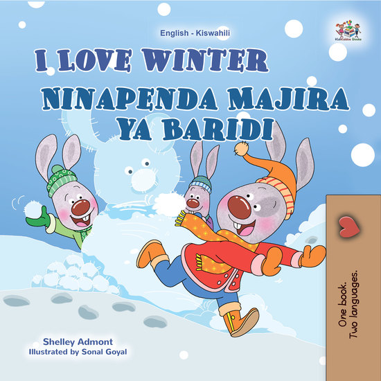 I Love Winter Ninapenda Majira ya Baridi - English Swahili Bilingual Book for Children - cover