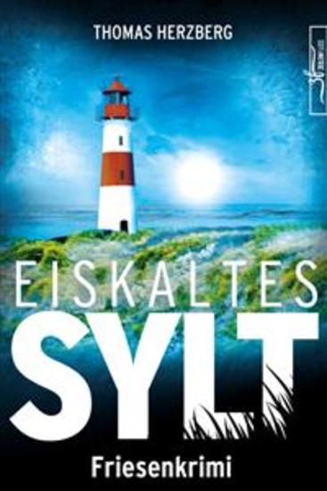 Eiskaltes Sylt - Küstenkrimi - Nordseekrimi - cover