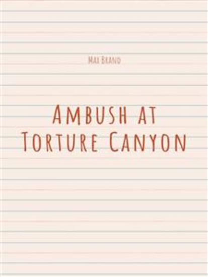 Ambush at Torture Canyon - cover