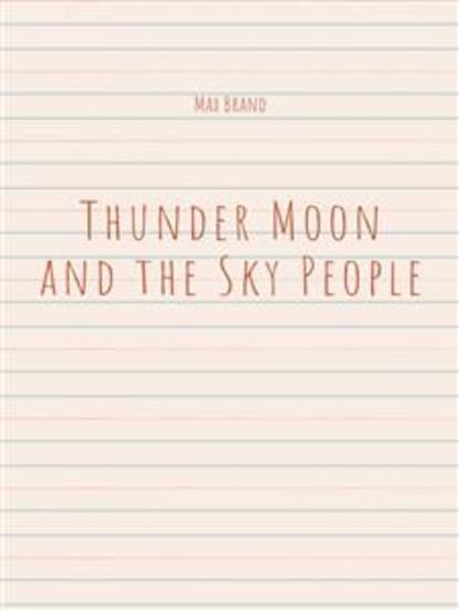 Thunder Moon and the Sky People - cover