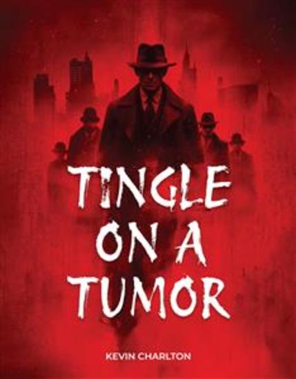 Tingle On A Tumor - cover
