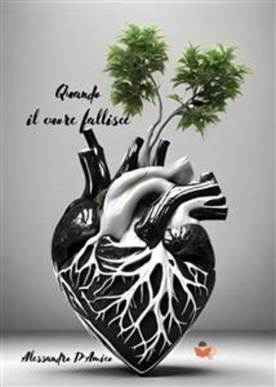 Quando il cuore fallisce - cover