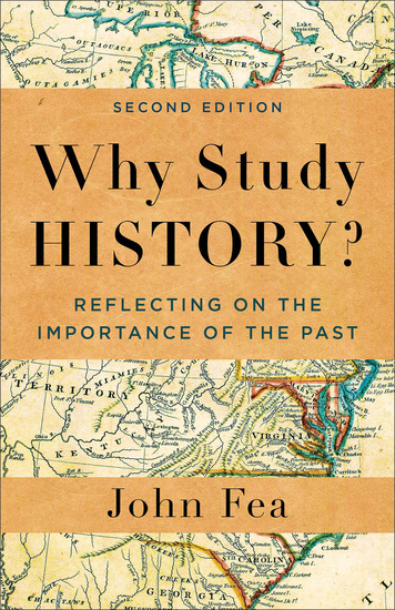 Why Study History? - Reflecting on the Importance of the Past - cover