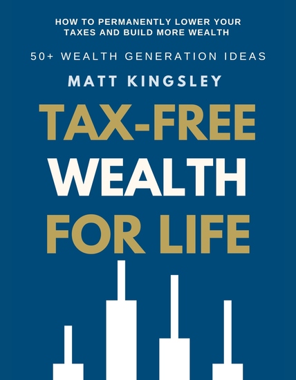 Tax-Free Wealth For Life - How to Permanently Lower Your Taxes And Build More Wealth - cover