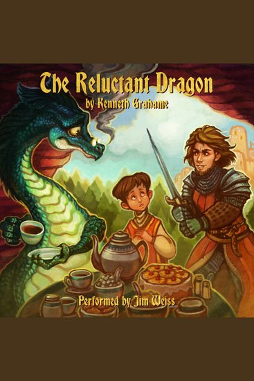 The Reluctant Dragon - By Kenneth Grahame - cover