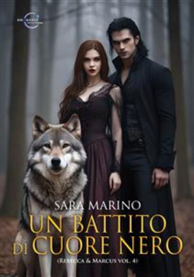 Un battito di cuore nero - Rebecca & Marcus (Vol 4) - cover