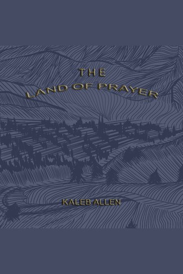 The Land of Prayer - cover