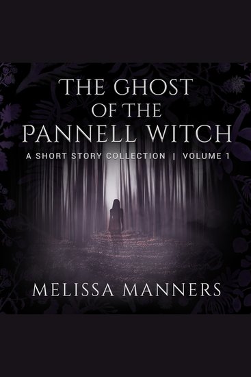 The Ghost of The Pannell Witch - A Short Story Collection - cover