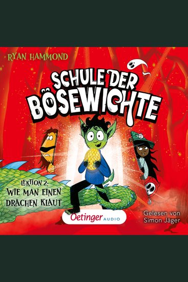 Schule der Bösewichte 2 Lektion 2: Wie man einen Drachen klaut - cover
