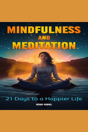Mindfulness and meditation - 21 days to a happier life - cover