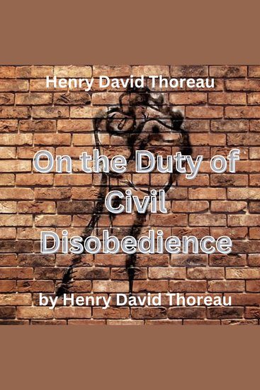 Henry David Thoreau: On The Duty of Civil Disobedience - original title: Resistance to Civil Government - cover