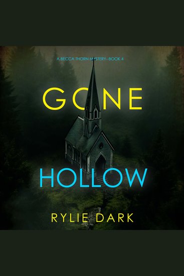 Gone Hollow (A Becca Thorn FBI Suspense Thriller—Book 4) - Digitally narrated using a synthesized voice - cover