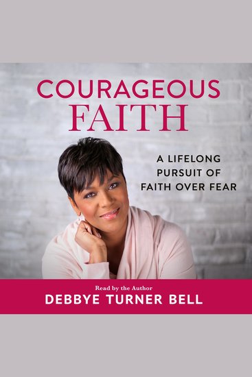 Courageous Faith - A Lifelong Pursuit of Faith over Fear - cover