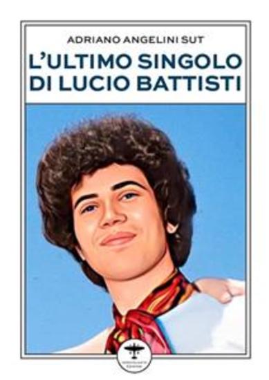 L'ultimo singolo di Lucio Battisti - cover