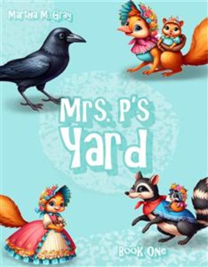 Mrs P's Yard - Book One - cover