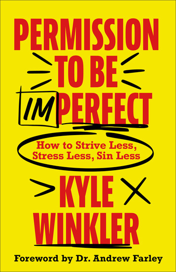 Permission to Be Imperfect - How to Strive Less Stress Less Sin Less - cover