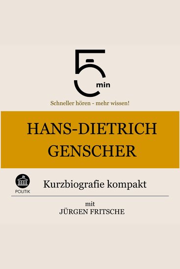 Hans-Dietrich Genscher: Kurzbiografie kompakt - 5 Minuten: Schneller hören – mehr wissen! - cover