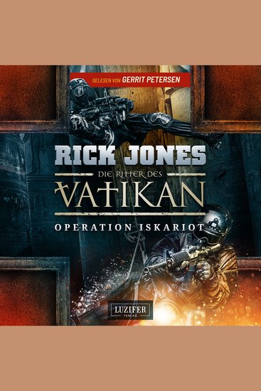 OPERATION ISKARIOT (Die Ritter des Vatikan 3) - Thriller - cover