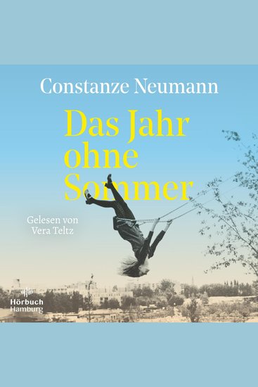 Das Jahr ohne Sommer - Ein Mädchen in Transit: Wo ist die Heimat wo ist das Glück? - cover