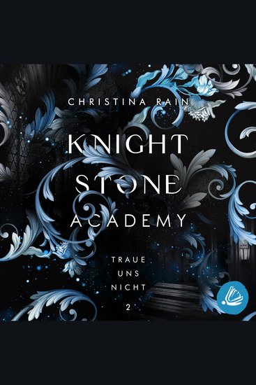 Knightstone Academy 2: Traue uns nicht - cover