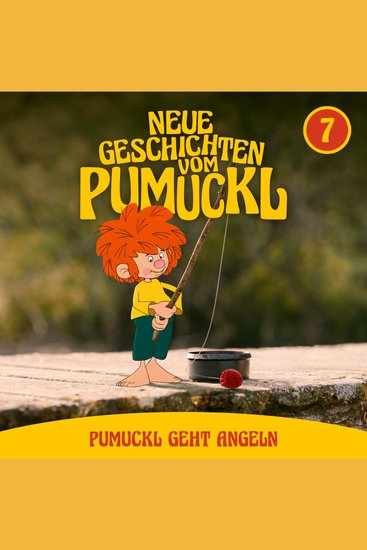 07: Pumuckl geht Angeln (Neue Geschichten vom Pumuckl) - cover