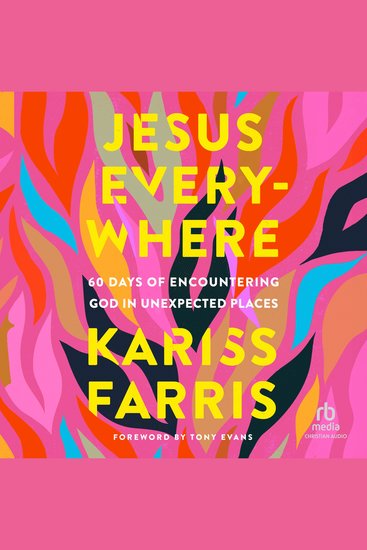 Jesus Everywhere - 60 Days of Encountering God in Unexpected Places - cover